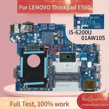 01AW105 За LENOVO Thinkpad E560 E560C I5-6200U дънна Платка на лаптоп BE560 NM-A561 SR2EY DDR3 дънна Платка на лаптоп
